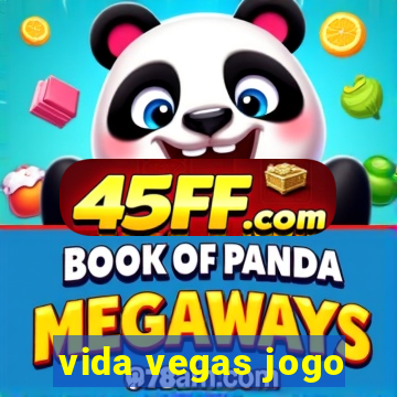 vida vegas jogo